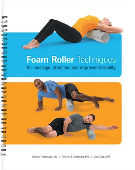Foam Roller Techniques For Massage And Stretch